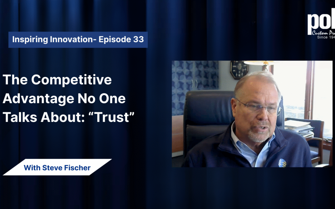 The Competitive Advantage No One Talks About: “Trust”